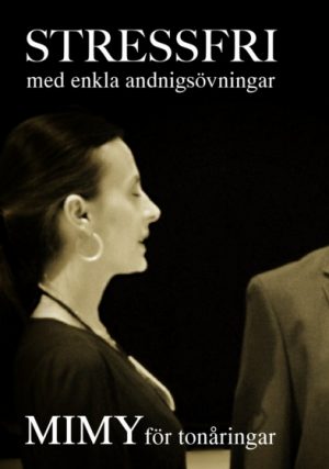 MIMY - För tonåringar / Stressfri med enkla andningsövningar